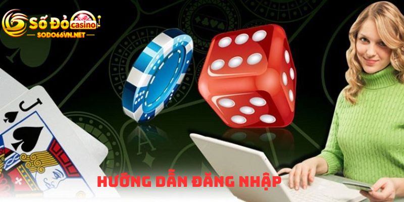 Hướng dẫn đăng nhập đơn giản chỉ trong vài bước