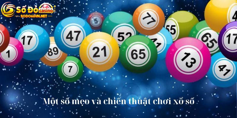 Mẹo chơi xổ số hiệu quả