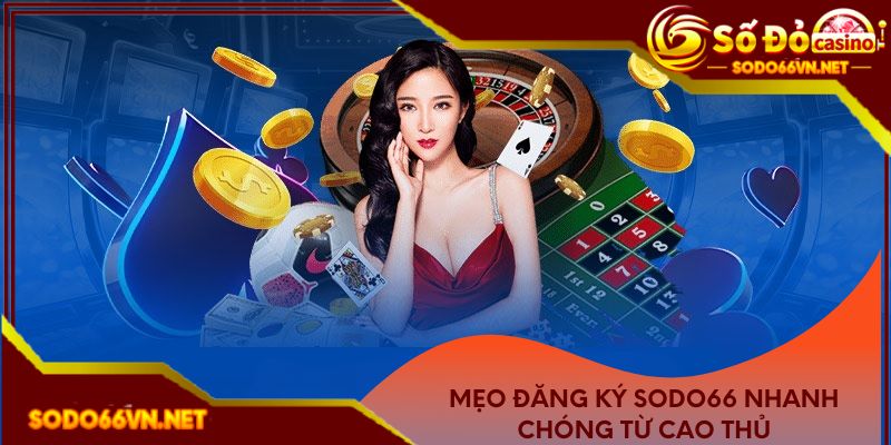 Mẹo đăng ký tài khoản nhanh chóng từ cao thủ